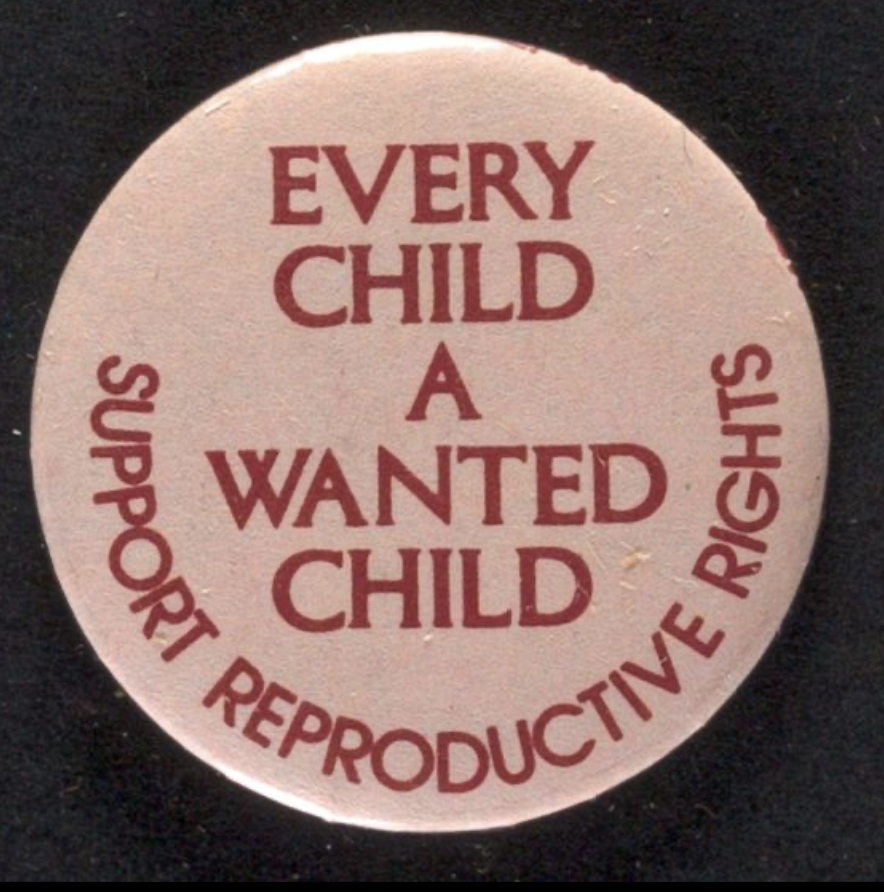 Every Child A Wanted Child pinback button